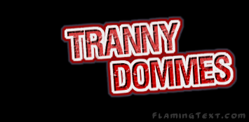 Tranny Dommes